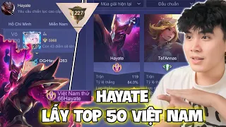 VUX MỘT ĐÊM ĐẤU ĐỈNH CAO HAYATE LẤY TOP 50 VIỆT NAM GẶP PHẢI ĐỒNG ĐỘI AFK ĐẦY KHÓ KHĂN