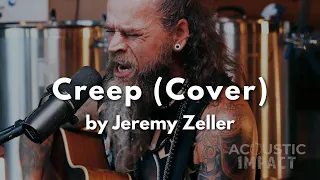 Creep - Radiohead Acoustic Cover by Jeremy Zeller