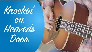 Knockin' on Heaven's Door | Fingerstyle guitar | Bob Dylan Cover