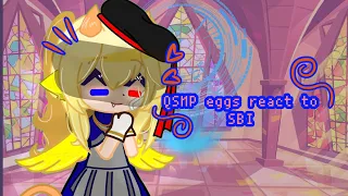 Qsmp eggs react to SBI/Read the description/(QSMP)•[1k special]•