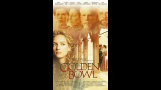 The golden bowl (2000) مترجم الوعاء الذهبي