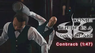 Hitman 3: Dartmoor - Come! There is a gas leak! (1:47) Contract by Urben