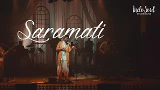 Saramati | At The Theatres | LIVE in Chennai | IndoSoul