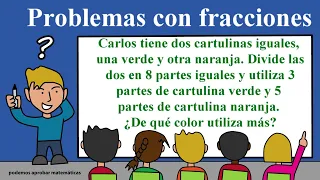 SOLUCIÓN de PROBLEMAS con FRACCIONES I Ejemplo 1