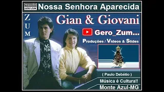 Gian & Giovani - Nossa Senhora Aparecida - Gero_Zum...