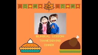 Rosie & Andy: Spanish for Kids- Bilingual Lesson- Thanksgiving Food