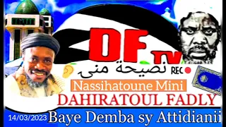 Nassihatoune Mini Baye Demba sy Attidianii Mardi 14 Mars 2023