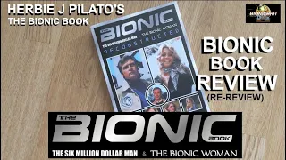 THE BIONIC  BOOK  RECONSTRUCTED by HERBIE J PILATO  THE SIX MILLION DOLLAR MAN /BIONIC WOMAN