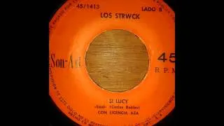 LOS STRWCK- SI LUCY