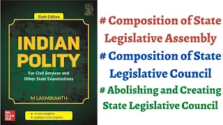 (V148) (State Legislative Assembly/Council abolition, creation and composition) M. Laxmikanth Polity