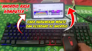 Cara Mudah Menghubungkan Mouse Dan Keyboard Secara Bersamaan Di Handphone Android