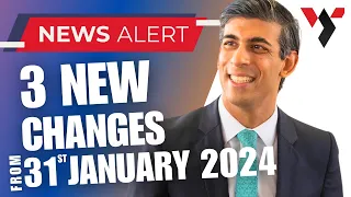 TOP 3 CHANGES IN THE UK IMMIGRATION FROM 31st January 2024 ~ Latest UK Immigration News 2024