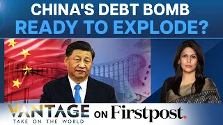 China’s Debt Trap: How Beijing Became a Victim of Its Own Debt | Vantage with Palki Sharma