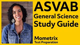 ASVAB General Science Study Guide