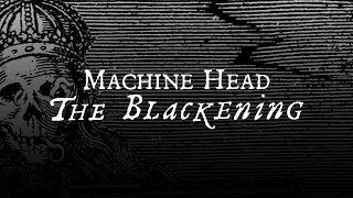 Machine Head - The Blackening (Full Album) [Official]