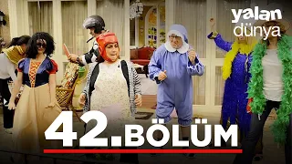 Yalan Dünya 42. Bölüm