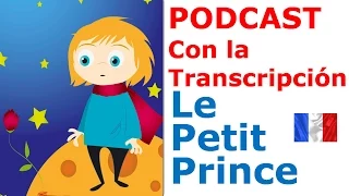 Aprender frances gratis - LE PETIT PRINCE (El Principito) Podcast