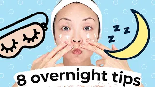 8 Beauty Tips That Work Hard OVERNIGHT!