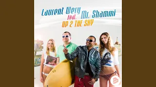 Up 2 the Sky (Extended Slam) feat. Mr. Shammi