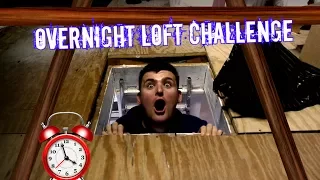 Overnight Challenge In The Loft