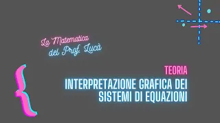 [Matematica] Interpretazione grafica di un sistema di equazioni