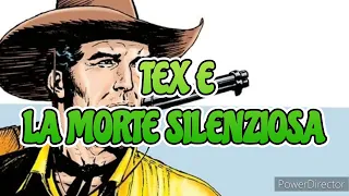 TEX E LA MORTE SILENZIOSA AUDIO FUMETTO