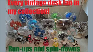 Running every vintage desk fan in my collection - Full Start-ups and Spin-downs! - Sep. 2023