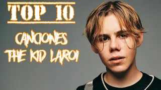 TOP 10 The Kid LAROI Best Songs