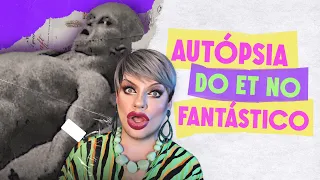 A AUTÓPSIA DO ET NO FANTÁSTICO EM 1995 - Lorelay Fox