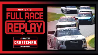 O'Reilly Auto Parts 150 at Mid-Ohio | NASCAR CRAFTSMAN Truck Series Full Race Replay