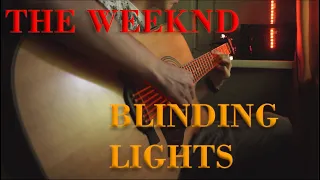 "Blinding Lights" - The Weeknd | Fingerstyle Guitar Cover