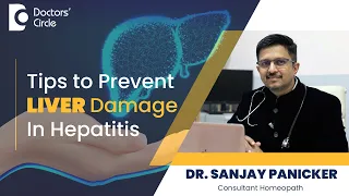 Diet Tips to Prevent Liver Damage From Hepatitis #hepatitis  - Dr. Sanjay Panicker| Doctors' Circle