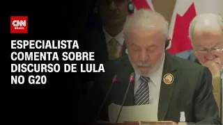 Especialista comenta sobre discurso de Lula no G20 | LIVE CNN