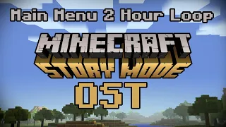 Minecraft Story Mode | Main Menu Theme | 2 HOUR LOOP