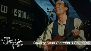 James Taylor - Country Road (Loudon And Co., March 1994)