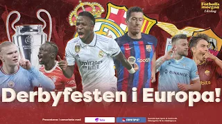 Derbyfest i Europa! | Sveriges bästa startelva mot Belgien | Så slutar CL-kvartsfinalerna