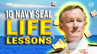 10 Life Lessons From A Navy SEAL That Will Make You A Better Leader | Admiral James L. McRaven