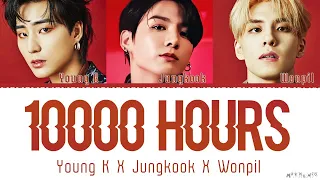 Jungkook (BTS) X Young K, Wonpil (DAY6) '10000 Hours' Cover Mashup Lyrics