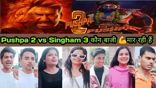 Pushpa 2 vs Singham 3 kaun maarega 15 August ko baaji ? | Pushpa 2 vs Singham 3 Public Review #movie