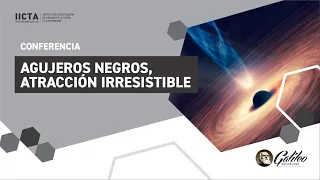 Agujeros negros, atracción irresistible