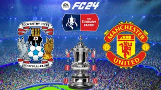 FC 24 | Coventry City vs Manchester United - Emirates FA Cup Semi-Final 23/24 - PS5™ Full Gameplay