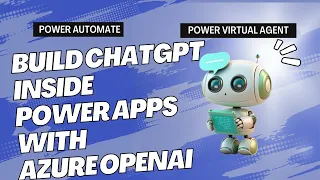 Build ChatGPT in Power Apps with Azure OpenAI and Power Virtual Agent