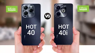 infinix Hot 40 Vs infinix Hot 40i