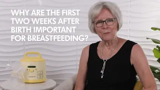 Let's Talk about Breastfeeding: Why are the first two weeks after birth important for breastfeeding?