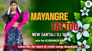 MAYANGRE TATTOO FULL HARD BASS SANTALI DJ SONG MARRIAGE SPECIAL HEADPHONE 🎧 USE