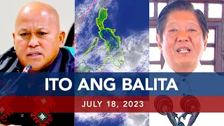 UNTV: Ito Ang Balita | July 18, 2023
