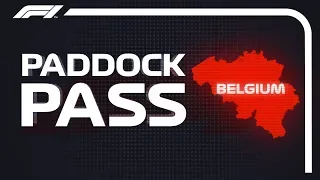 F1 Paddock Pass: Post-Race At The 2018 Belgian Grand Prix