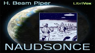 Naudsonce ♦ By H. Beam Piper ♦ Science Fiction ♦ Full Audiobook