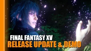 Final Fantasy XV |  Updates & Duscae Demo