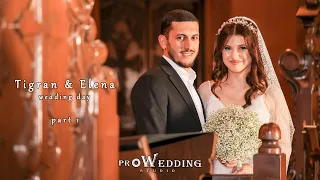 Tigran & Elena Wedding Day (part 1) - Pro Wedding Studio